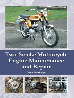 cover image of Two-Stroke Motorcycle Engine Maintenance and Repair